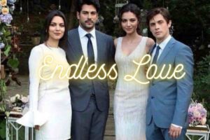 Endless Love, soap opera turca